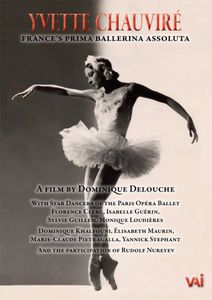 Yvette Chauvire: France's Prima Ballerina Assoluta