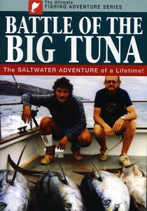 Battle of the Big Tuna