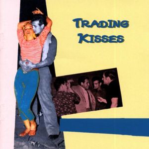 Trading Kisses