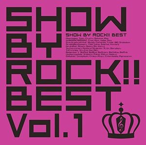Show By Rock Best Vol 1 (Original Soundtrack) [Import]