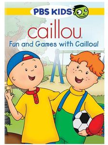 Caillou: Fun & Games With Caillou