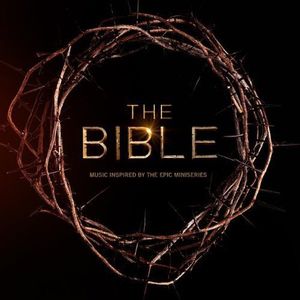 The Bible: Inspired By The Epic Mini Series