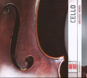 Cello: Greatest Works