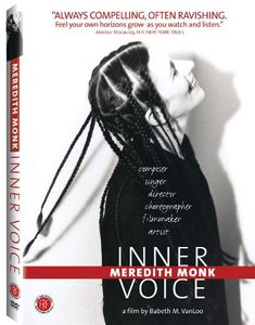 Meredith Monk: Inner Voice