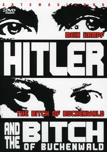 Hitler and the Bitch of Buchenwald