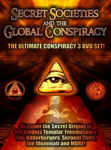 Secret Societies and the Global Conspiracy