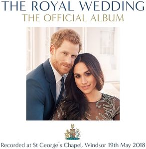 The Royal Wedding - The Official Album (Various Artists)