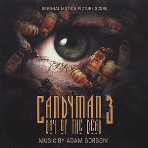 Candyman 3: Day of the Dead (Original Motion Picture Score) [Import]
