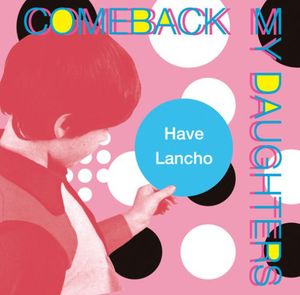 Have Lancho [Import]