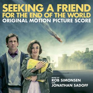 Seeking a Friend for the End of the World (Original Motion Picture Score)