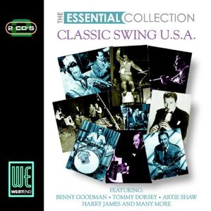 Essential Collection: Classic Swing U.S.A.