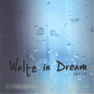 Waltz in Dream [Import]