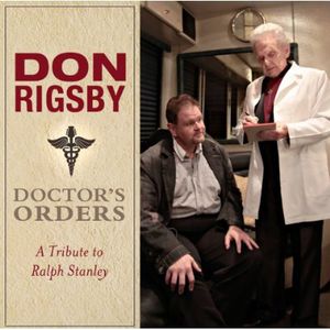 Doctor'S Orders - A Tribute To Ralph Stanley