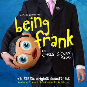 Being Frank: The Chris Sievey Story (Original Motion Picture Soundtrack) [Import]