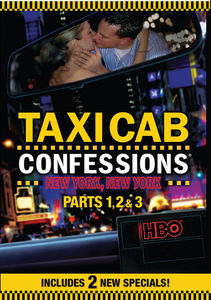 Taxicab Confessions: New York, New York Part 1, 2, And 3