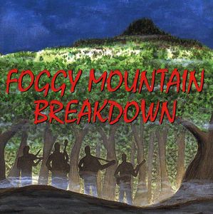 Foggy Mountain Breakdown: Bluegrass Hits /  Various