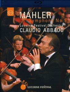 Abbado Conducts Mahler: Symphony 5