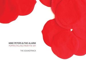 Mike Peters & the Alarm: Poppies Falling From the Sky: The Soundtrack [Import]