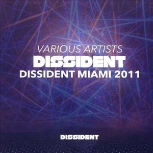 Dissident Miami 2011