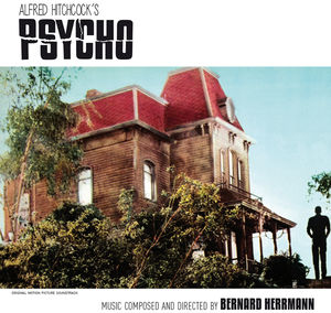 Psycho (Original Motion Picture Soundtrack)