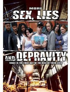 More Sex Lies & Depravity