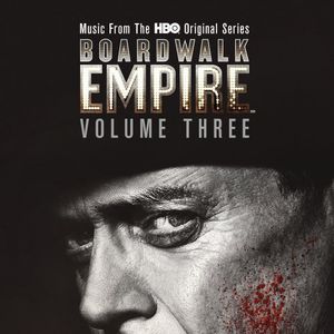 Boardwalk Empire: Volume 3 (Music From the HBO Series)