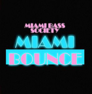Miami Bounce