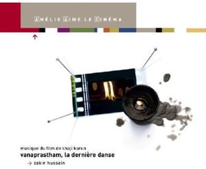 Vanaprastham, La Derniere Danse (Vanaprastham, The Last Dance)  (Original Soundtrack) [Import]