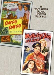 Omoo-Omoo the Shark God (1949) /  Wallaby Jim of the Islands (1937)