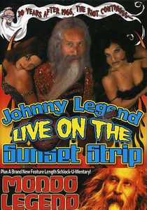 Johnny Legend Live on the Sunset Strip