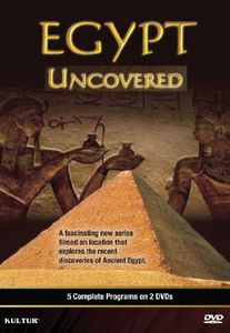 Egypt Uncovered: The Complete Ancient Epic