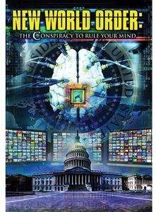 New World Order - Conspiracy to Rule Your Mind
