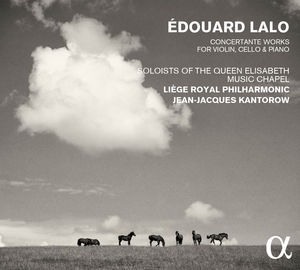 Edouard Lalo: Concertante Works For Violin Cello