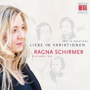 Ragna Schirmer - Love in Variations
