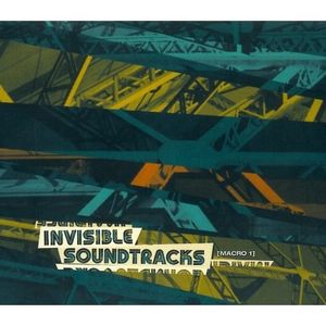 Invisible Soundtracks: Macro,Vol. 1