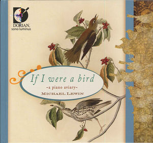 If I Were a Bird: A Piano Aviary