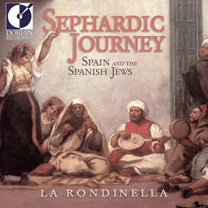Sephardic Journey: Spain and The Spanish Jews