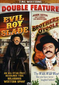 Evil Roy Slade /  Brothers O Toole