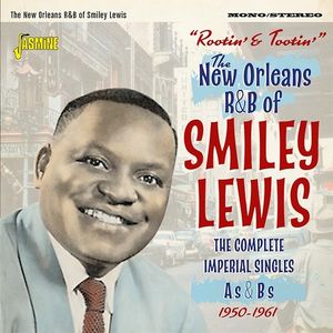 Rootin & Tootin The New Orleans R&B Of Smiley Lewis: Complete ImperialSingles As & Bs 1950-1961 [Import]