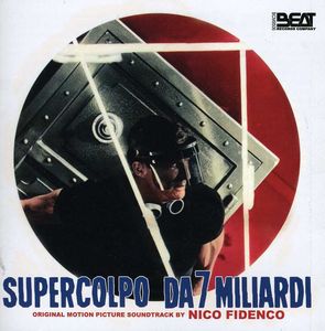Supercolpo Da 7 Miliardi (The Ten Million Dollar Grab) (Original Motion Picture Soundtrack) [Import]