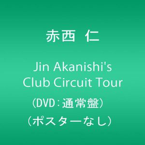 Jin Akanishi's Club Circuit Tour [Import]