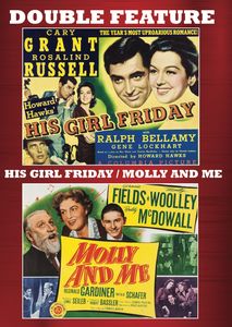 His Girl Friday/ Molly And Me