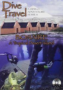 Bonaire - A Tropical Desert Island