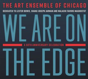 We Are On The Edge: A 50th Anniversary Celebration