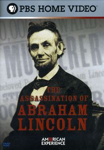 The Assassination of Abraham Lincoln (American Experience)
