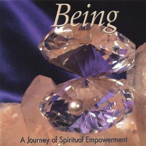 Being: A Journey of Spiritual Empowerment