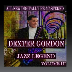 Dexter Gordon - Volume 3