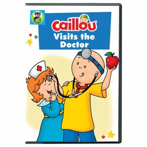 Caillou: Caillou Visits The Doctor
