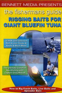 Rigging Baits for Giant Bluefin Tuna