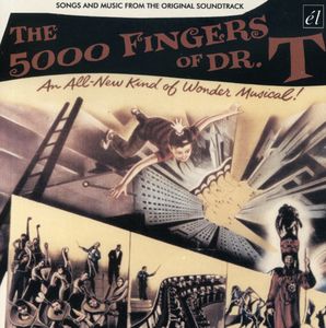 The 5,000 Fingers of Dr. T. (Songs and Music From the Original Soundtrack) [Import]